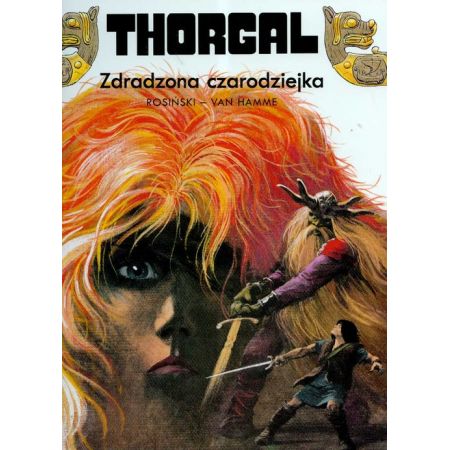 Książka - Zdradzona czarodziejka. Thorgal. Tom 1