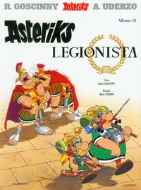 Książka - Asteriks Legionista. Asteriks. Album 10