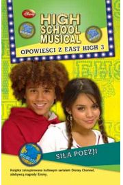 Książka - High School Musical. Opowieści z East High 3. Siła poezji