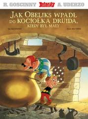 Książka - Jak Obeliks wpadł do kociołka druida, kiedy był mały. Asteriks