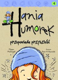 Książka - Hania Humorek T.4 Przepowiada przyszłość