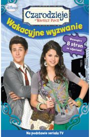 Czarodzieje z Waverly Place Wakacyjne wyzwanie