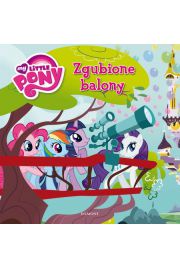 Książka - Mój kucyk Pony Zgubione balony