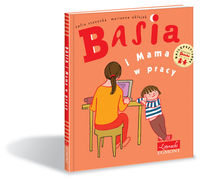 Książka - Basia i Mama w pracy