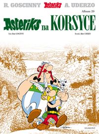 Książka - Asteriks na Korsyce. Asteriks. Album 20