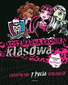 Książka - Monster High. Koszmarna kronika klasowa