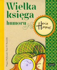Książka - Hania Humorek wielka księga humoru
