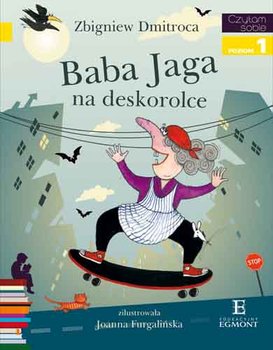 Baba Jaga na deskorolce. Czytam sobie. Poziom 1