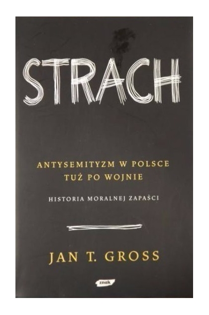 Książka - Strach Antysemityzm w Polsce tuż po wojnie