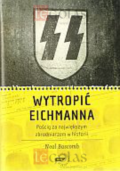 Książka - Wytropić Eichmanna