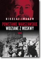 Książka - Powstanie Warszawskie widziane z Moskwy