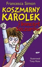 Książka - Koszmarny Karolek i koncert Szczurow