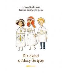 Książka - Dla dzieci o Mszy Świętej w.2012