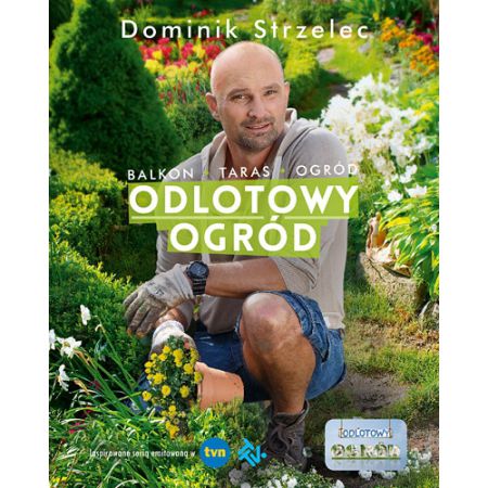 Odlotowy ogród