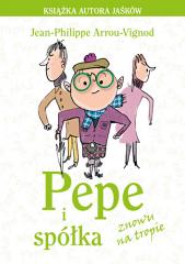 Książka - Pepe i spółka. Znowu na tropie