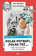 Książka - Historia Polski 2.0: Polak potrafi.....