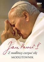Książka - Z modlitwy czerpać siłę