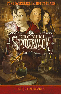 Książka - Kroniki Spiderwick. Księga pierwsza