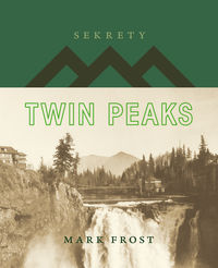 Książka - Sekrety Twin Peaks