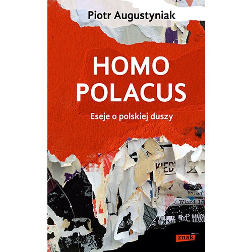 Książka - Homo polacus. Eseje o polskiej duszy