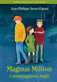 Książka - Magnus Million i szmaragdowa mgła