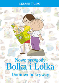 Książka - Nowe przygody Bolka i Lolka. Domowi odkrywcy
