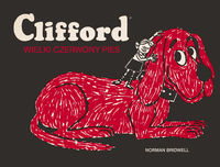 Książka - Clifford Wielki czerwony pies