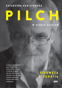 Książka - Pilch w sensie ścisłym biografia