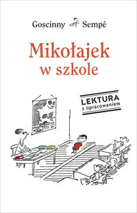 Książka - Mikołajek w szkole. Lektura z opracowaniem
