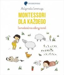 Książka - Montessori dla każdego. Samodzielnie odkryj świat