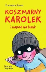 Książka - Koszmarny Karolek i napad na bank