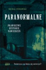 Książka - Paranormalne. Prawdziwe historie nawiedzeń