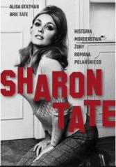 Książka - Sharon Tate. Historia morderstwa żony Romana Polańskiego