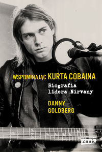Wspominając Kurta Cobaina