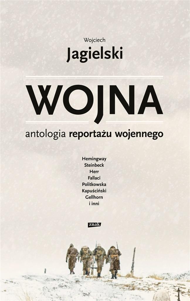 Książka - Wojna. Antologia reportażu wojennego