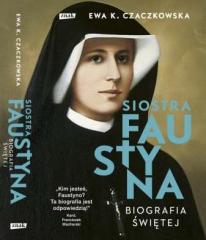 Książka - Siostra Faustyna. Biografia świętej