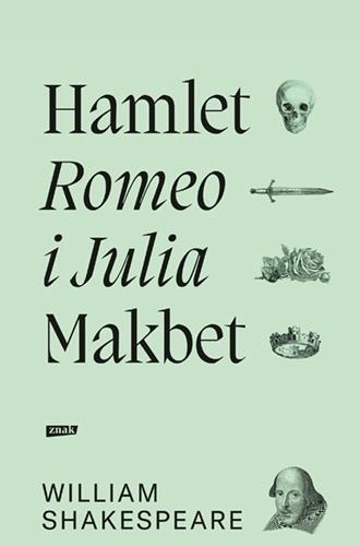 Romeo i Julia, Hamlet, Makbet w.2