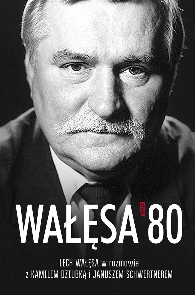 Książka - Wałęsa '80