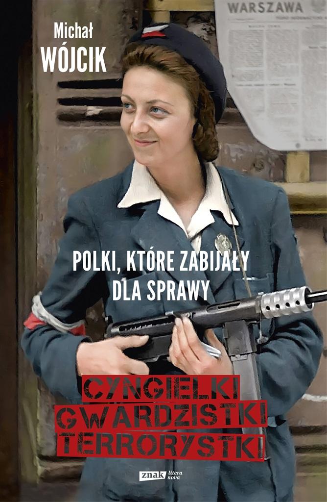 Książka - Polki, które zabijały dla sprawy