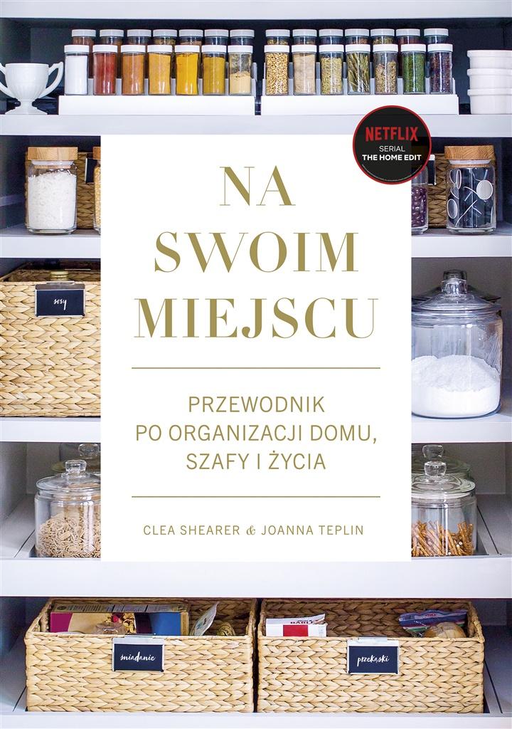 Książka - Na swoim miejscu. Przewodnik po organizacji domu