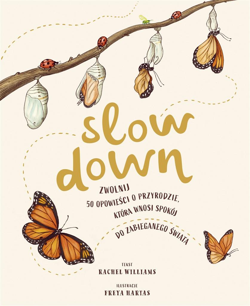 Książka - Slow Down. Zwolnij. 50 opowieści o przyrodzie