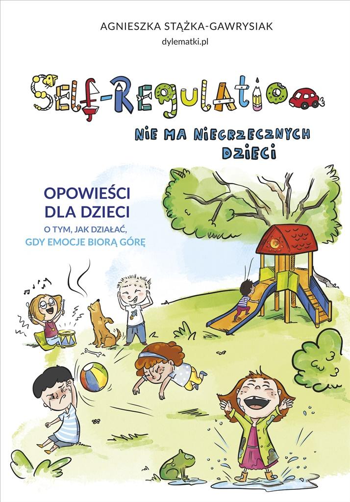 Książka - Self-Regulation. Nie ma niegrzecznych dzieci