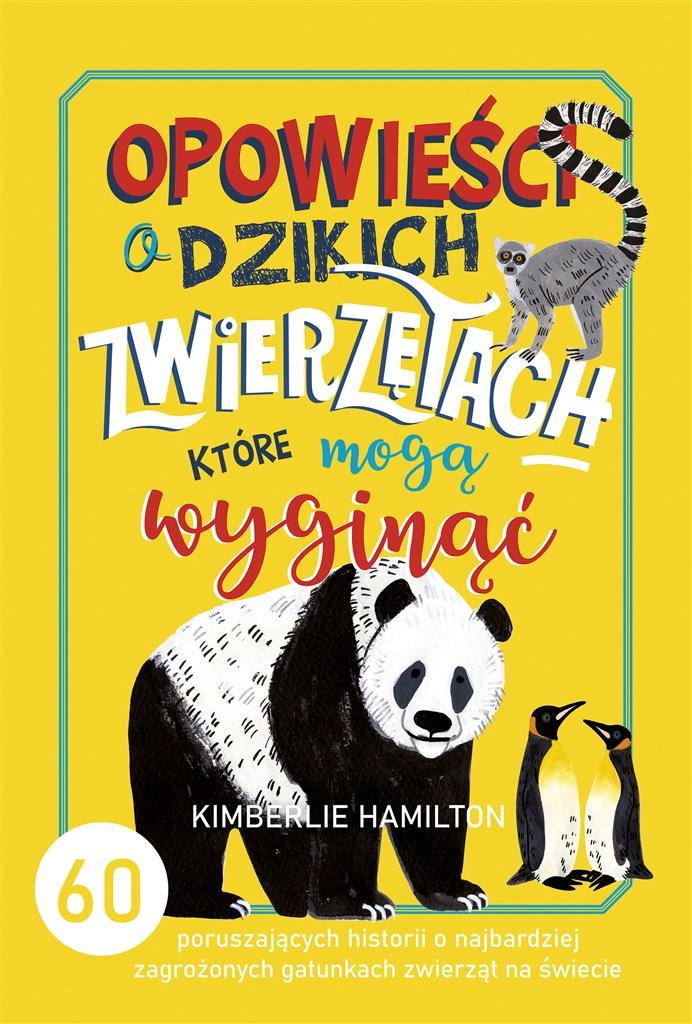 Książka - Opowieści o dzikich zwierzętach, które mogą..