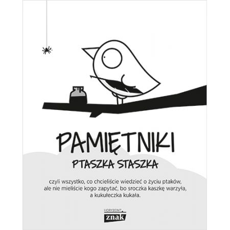 Pamiętniki Ptaszka Staszka