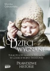 Książka - Dzieci wygnane. Tułacze losy małych Polaków w czasie II wojny światowej