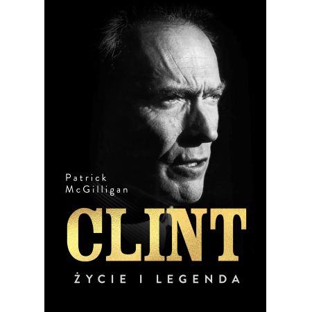 Książka - Clint. Życie i legenda