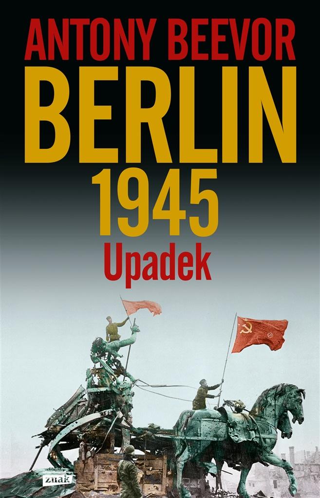 Książka - Berlin. Upadek 1945 w.2021