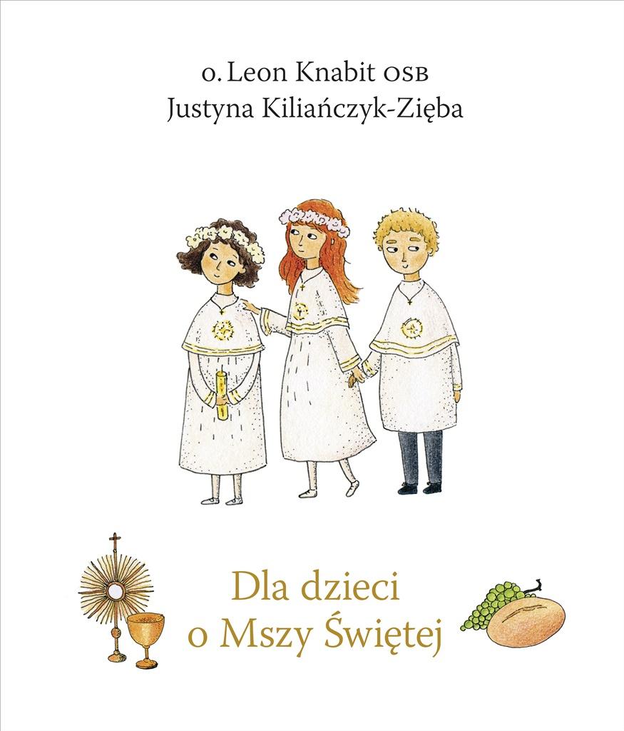 Książka - Dla dzieci o Mszy Świętej w.2022