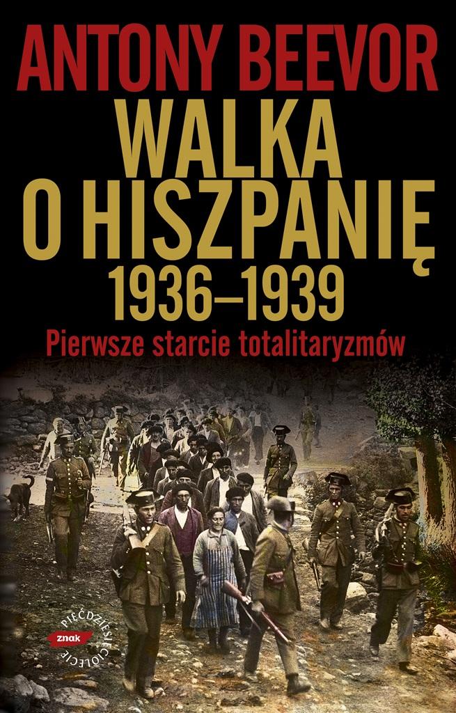 Książka - Walka o Hiszpanię 1936-1939 w.2023