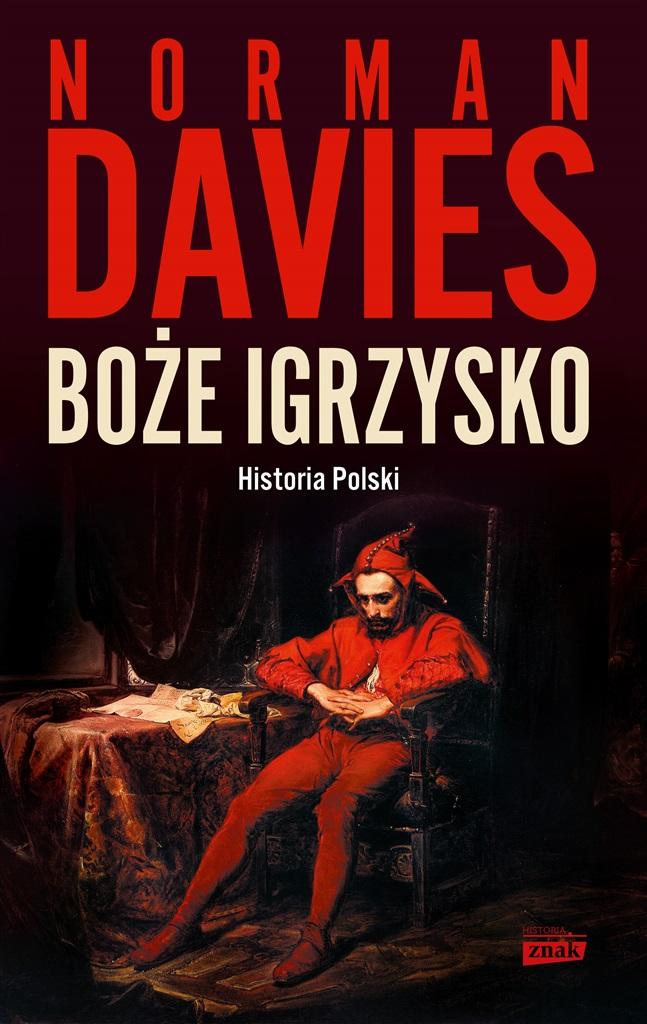 Książka - Boże igrzysko. Historia Polski